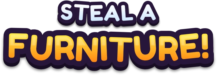STEAL A FURNITURE!